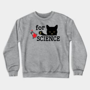 Funny Cat Knocking Things Over For Science Crewneck Sweatshirt